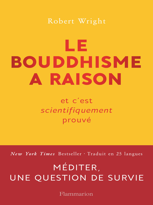Title details for Le bouddhisme a raison by Robert Wright - Wait list